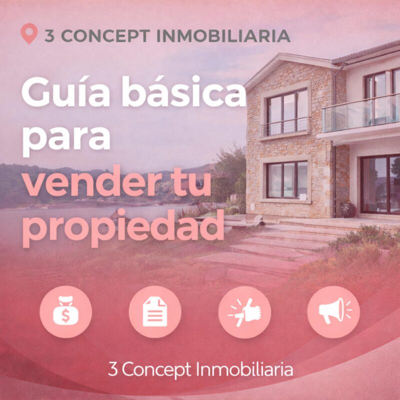 Guía básica para vender tu propiedad en Galicia